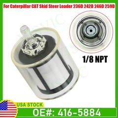 Fuel Filter for Caterpillar Skid Steer Loader 236D 242D 246D 259D 277D 279D/289D