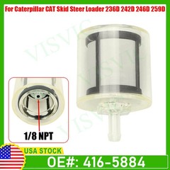 Fuel Filter for Caterpillar Skid Steer Loader 236D 242D 246D 259D 277D 279D/289D