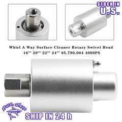Whirl A Way Surface Cleaner Rotary Swivel Head 16″ 20″ 22″ 24″ 85.790.004 4000PS